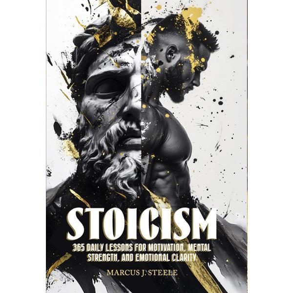 Stoicism: 365 Daily Lessons